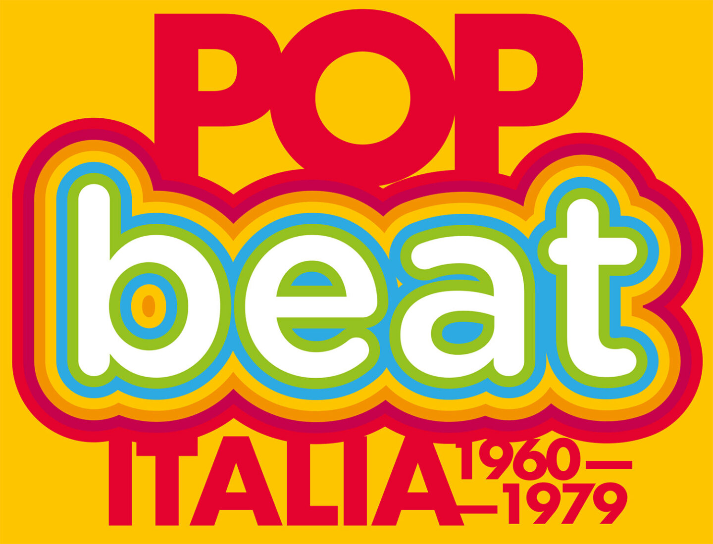 POP/BEAT - Italia 1960-1979 Liberi di Sognare